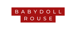 BABYDOLL ROUSE
