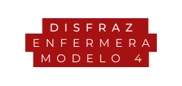DISFRAZ enfermera modelo 4
