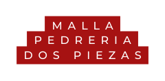 MALLA PEDRERIA DOS PIEZAS