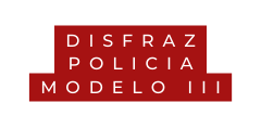 DISFRAZ POLICIA MODELO iII